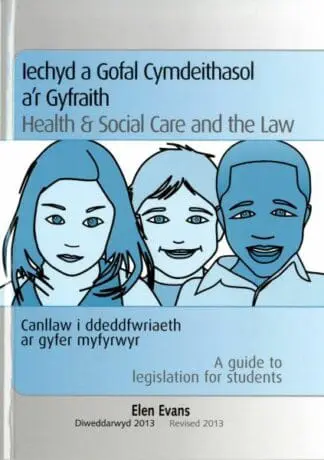 Iechyd a Gofal Cymdeithasol a’r Gyfraith/Health and Social Care and the Law