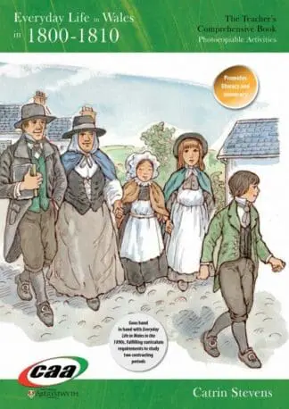 Everyday Life in Wales in 1800-1810