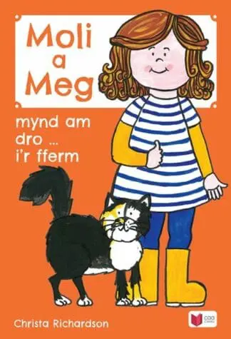 Cyfres Moli a Meg: Mynd am Dro gyda Moli a Meg i’r Fferm