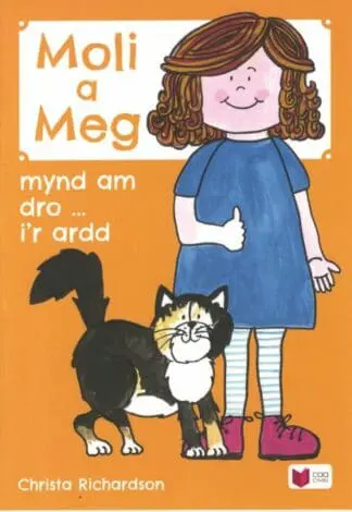 Cyfres Moli a Meg: Mynd am Dro gyda Moli a Meg i’r Ardd