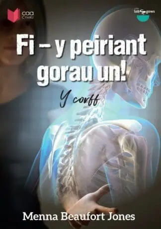 Cyfres Lobsgows: Fi, Y Peiriant Gorau Un! – Y Corff