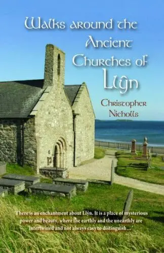 Walks Around the Ancient Churches of Llŷn