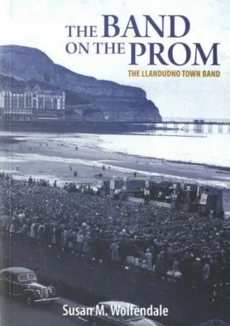 Band on the Prom, The – The Llandudno Town Band