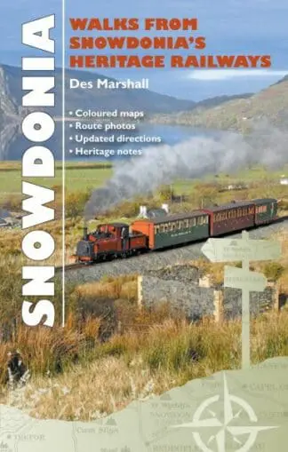 Carreg Gwalch Best Walks: Walks from Snowdonia’s Heritage Railways