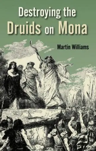 Destroying the Druids on Mona