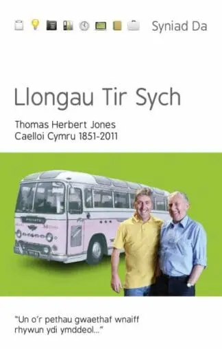 Cyfres Syniad Da: Llongau Tir Sych – Caelloi Cymru 1851-2011