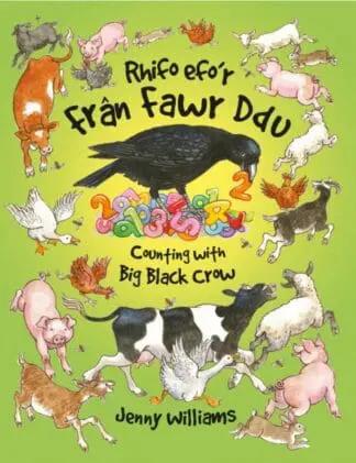 Rhifo Efo’r Frân Fawr Ddu/Counting with Big Black Crow