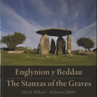 Englynion y Beddau/Stanzas of the Graves, the