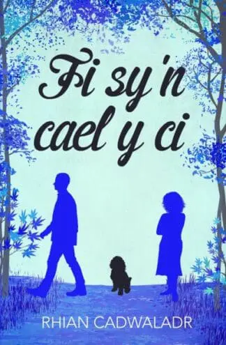 Fi Sy’n Cael y Ci
