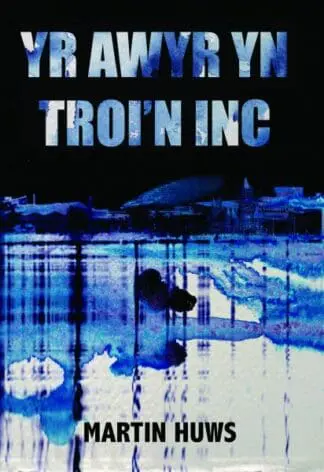 Awyr yn Troi’n Inc, Yr