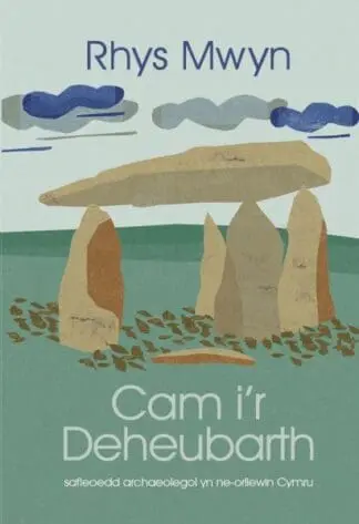 Cam i’r Deheubarth