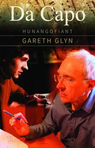 Da Capo – Hunangofiant Gareth Glyn