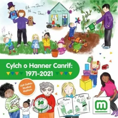 Cylch o Hanner Canrif – 1971-2021