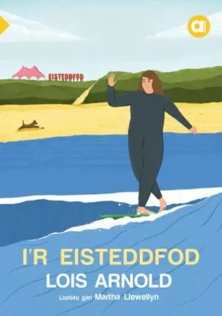 Cyfres Amdani: I’r Eisteddfod