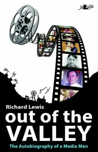 Out of the Valley – The Autobiography of a Media Man