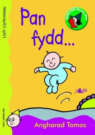 Cyfres Darllen Mewn Dim: Pan Fydd … – Llyfr Llythrennau