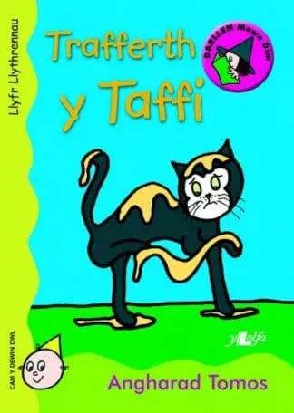 Cyfres Darllen Mewn Dim: Trafferth y Taffi – Llyfr Llythrennau