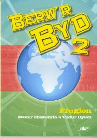Berw’r Byd 2: Ffuglen