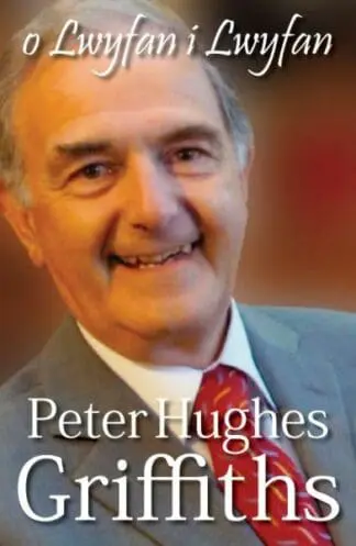 O Lwyfan i Lwyfan – Hunangofiant Peter Hughes Griffiths