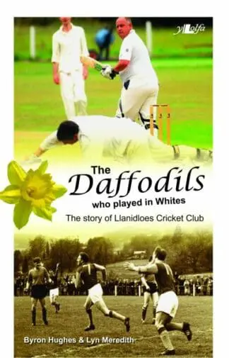 Daffodils Who Played in Whites, The