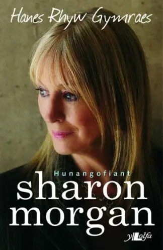 Hanes Rhyw Gymraes – Hunangofiant Sharon Morgan