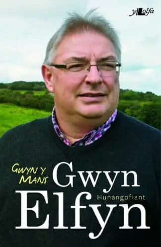 Gwyn y Mans – Hunangofiant Gwyn Elfyn