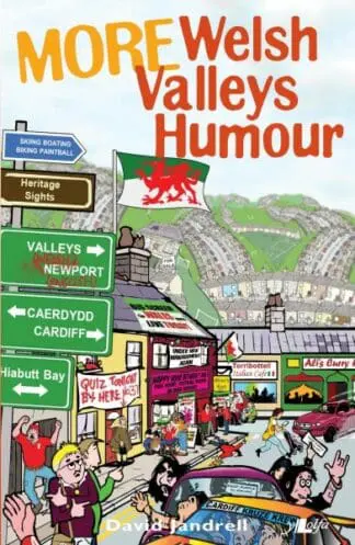 It’s Wales: More Welsh Valleys Humour