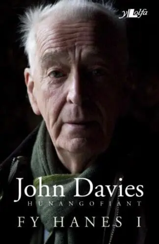 Hunangofiant John Davies – Fy Hanes I