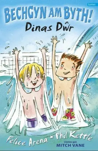 Cyfres Bechgyn am Byth!: Dinas Dŵr