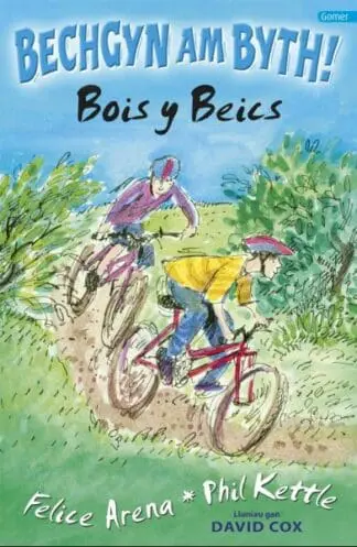 Cyfres Bechgyn am Byth!: Bois y Beics