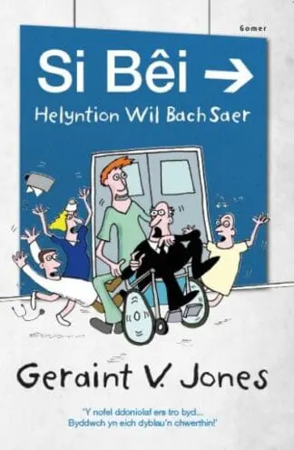 Si Bêi – Helyntion Wil Bach Saer