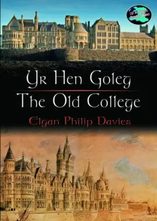 Cyfres Cip ar Gymru/Wonder Wales: Yr Hen Goleg/The Old College
