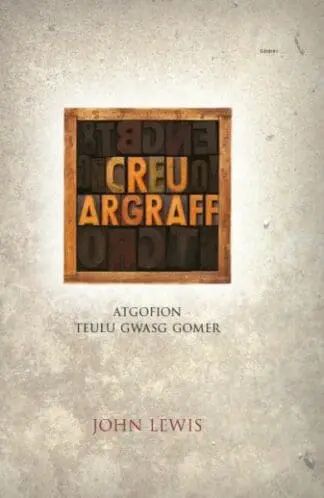 Creu Argraff – Atgofion Teulu Gwasg Gomer
