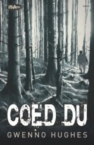 Cyfres Strach: Coed Du