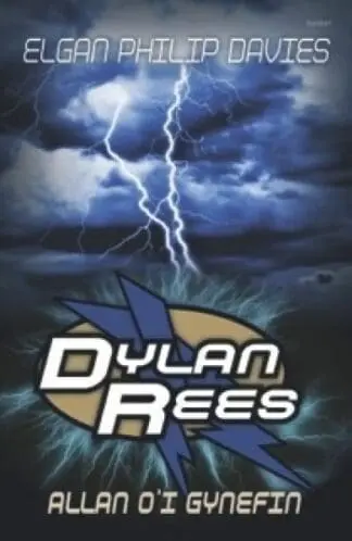Dylan Rees: Allan o’i Gynefin