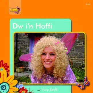 Pobl Pentre Bach: Dw I’n Hoffi