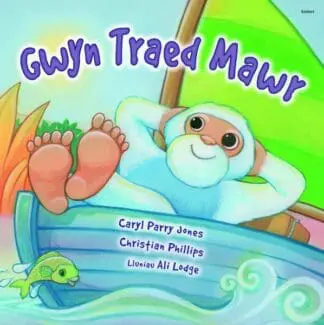 Cyfres Parc y Bore Bach: Gwyn Traed Mawr