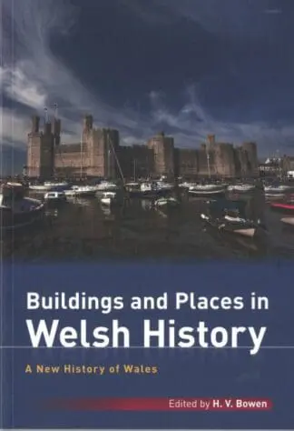 Buildings and Places in Welsh History