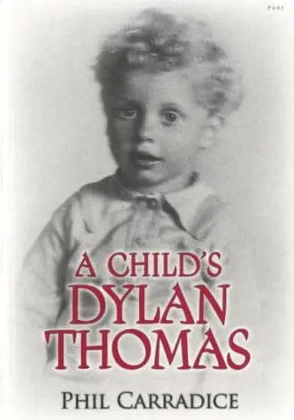 Child’s Dylan Thomas, A