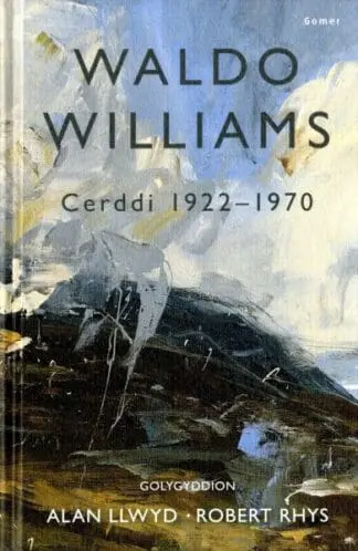 Waldo Williams – Cerddi 1922-1970