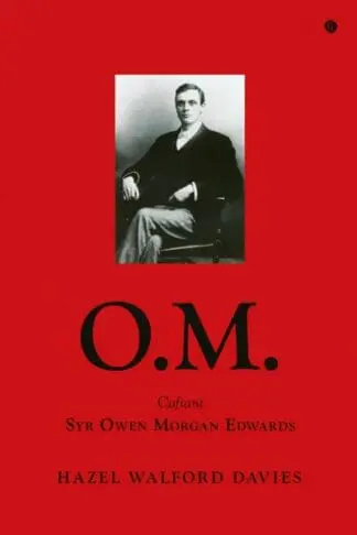 O.M. – Cofiant Syr Owen Morgan Edwards