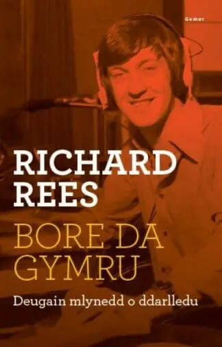 Bore Da, Gymru – Deugain Mlynedd o Ddarlledu