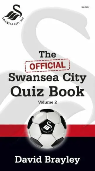 Official Swansea City Quiz Book Volume 2, The