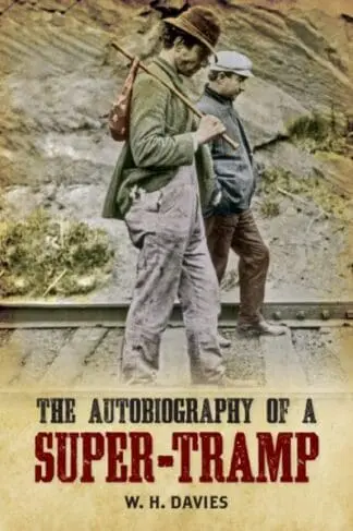 The Autobiography of a Super-Tramp