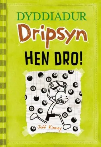 Dyddiadur Dripsyn: 8. Hen Dro!