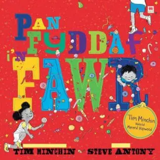 Pan Fyddaf I’n Fawr