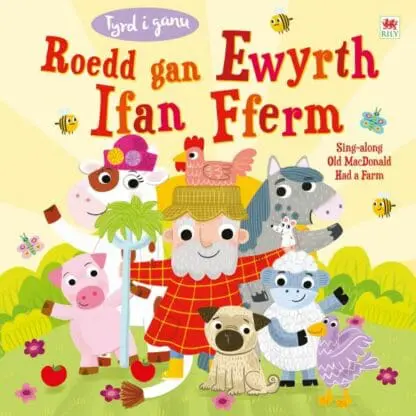 Tyrd i Ganu: Roedd gan Ewyrth Ifan Fferm / Sing-Along Old Macdonald Had a Farm
