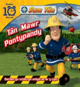 Darllen 10 Munud: Cyfres Sam Tân – Tân Mawr Pontypandy