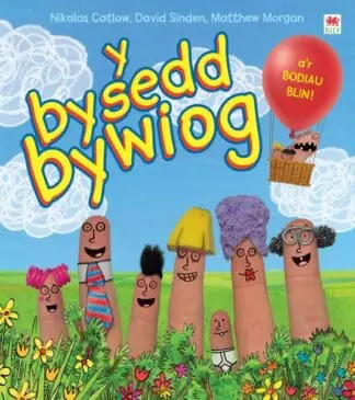 Bysedd Bywiog, Y