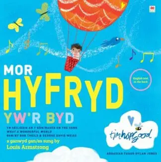 Mor Hyfryd Yw’r Byd/What a Wonderful World
